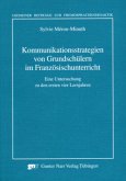 Kommunikationsstrategien von Grundschülern im Französischunterricht