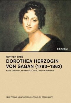 Dorothea Herzogin von Sagan (1793-1862) - Erbe, Günter