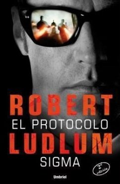 Protocolo SIGMA, El - Ludlum, Robert