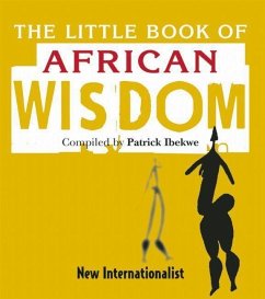The Little Book of African Wisdom - Ibekwe, Patrick