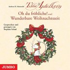 Tilda Apfelkern - Oh du fröhliche! und Wunderbare Weihnachtszeit (Audio-CD)