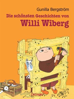 Die schönsten Geschichten von Willi Wiberg - Bergström, Gunilla