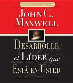 Desarrolle El Lider Que Esta En Usted - Maxwell, John C.