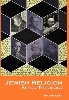 Jewish Religion After Theology - Sagi, Avi