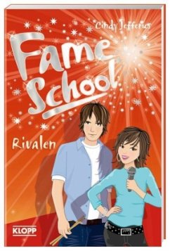 Rivalen / Fame School Bd.2 - Jefferies, Cindy