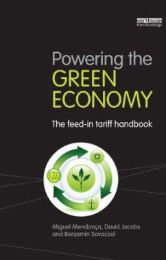 Powering the Green Economy - Mendonca, Miguel; Jacobs, David; Sovacool, Benjamin K