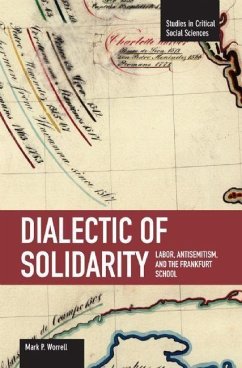 Dialectic of Solidarity - Worrell, Mark P