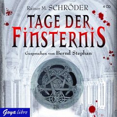 Tage der Finsternis - Schröder, Rainer M.