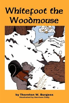 Whitefoot the Woodmouse - Burgess, Thornton W.