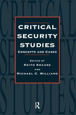 Critical Security Studies - Krause, Keith; Williams, Michael C