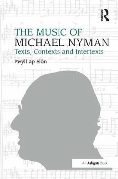 The Music of Michael Nyman - Siôn, Pwyll Ap