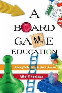 A Board Game Education - Hinebaugh, Jeffrey P.