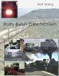 Rolfs Bahngeschichten - Bild 1