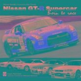 Nissan GT-R Supercar: Born to race Nissan GT-R Supercar: Born to race