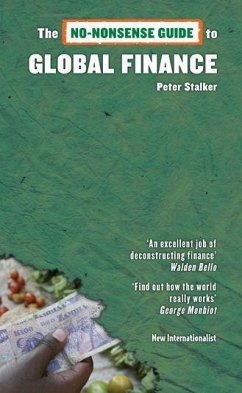 The No-Nonsense Guide to Global Finance - Stalker, Peter