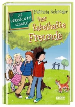 Cover Die verrückte Schule / Vier fabelhafte Freunde Bd.4
