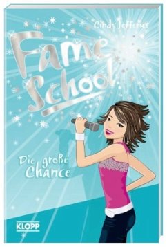 Cover Die große Chance / Fame School Bd.1