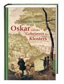 Oskar und das Geheimnis des Klosters / Oskar & Albrecht Bd.3