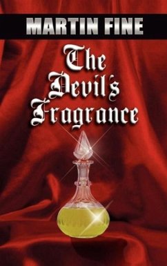 The Devil's Fragrance - Fine, Martin
