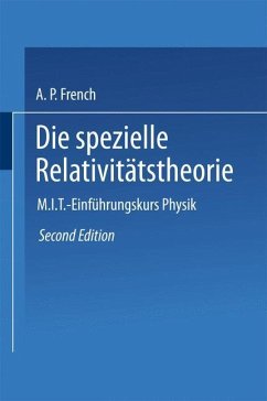 Die spezielle Relativitätstheorie - French, Anthony P.