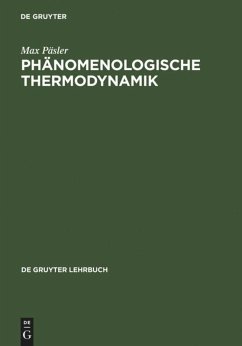 Phänomenologische Thermodynamik - Päsler, Max