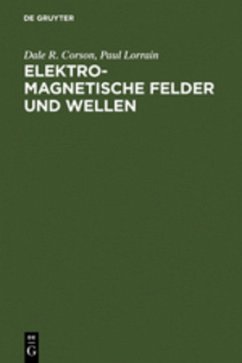 Elektromagnetische Felder und Wellen - Lorrain, Paul;Corson, Dale R.
