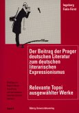 Der Beitrag der Prager deutschen Literatur zum deutschen literarischen Expressionismus