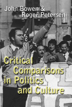 Critical Comparisons in Politics and Culture - Bowen, John / Petersen, Roger (eds.)