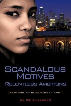 Scandalous Motives - Relentless Ambitions - Redsnapper