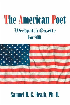 The American Poet - Heath, Ph. D. Samuel D. G.