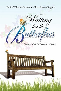 Waiting for the Butterflies - Williams-Gordon, Patrice; Barnes-Gregory, Gloria
