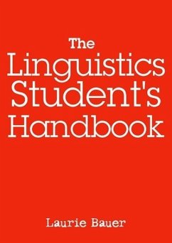 The Linguistics Student's Handbook - Bauer, Laurie