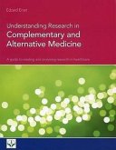 Understanding Research in Complementary and Alternative Medicine: A Guide to Reading and Analysing Research in Healthcare
