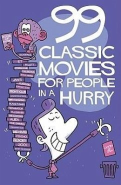 99 Classic Movies for People in a Hurry - Wengelewski, Thomas