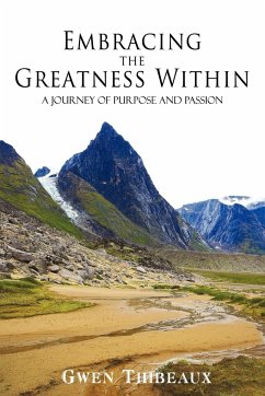 Embracing the Greatness Within - Thibeaux, Gwen