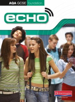 Echo AQA GCSE German Foundation Student Book - Lanzer, Harriette;Wardle, Michael