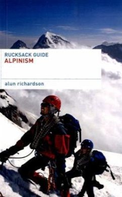 Rucksack Guide - Alpinism - Richardson, Alun