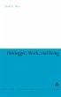 Heidegger, Work, and Being - Bild 1