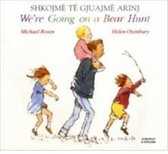 We're Going on a Bear Hunt in Albanian and English - Rosen, Michael