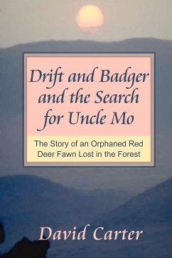 Drift and Badger and the Search for Uncle Mo - Carter, David