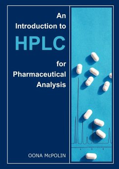 An Introduction to HPLC for Pharmaceutical Analysis - McPolin, Oona