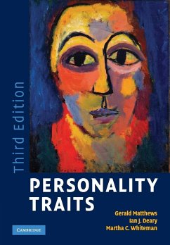 Personality Traits - Matthews, Gerald (University of Cincinnati); Deary, Ian J. (University of Edinburgh); Whiteman, Martha C. (University of Edinburgh)