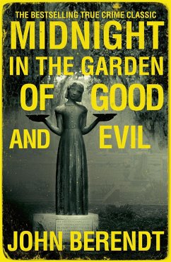 Midnight in the Garden of Good and Evil - Berendt, John