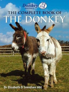 The Complete Book of the Donkey - Svendsen, Elisabeth D.