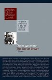 Chaim Weizmann: The Zionist Dream