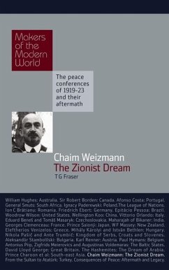 Chaim Weizmann: The Zionist Dream - Fraser, T. G.