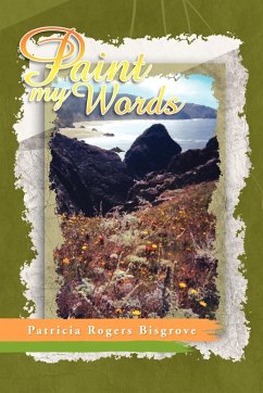Paint My Words - Bisgrove, Patricia Rogers
