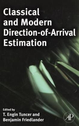 Classical and Modern Direction-of-Arrival Estimation Classical and Modern Direction-of-Arrival Estimation