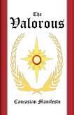 The Valorous