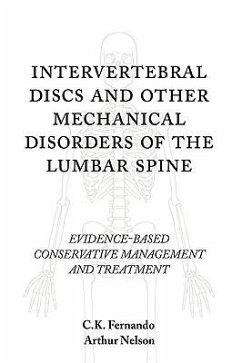 Intervertebral Discs and Other Mechanical Disorders of the Lumbar Spine - Fernando, C. K.